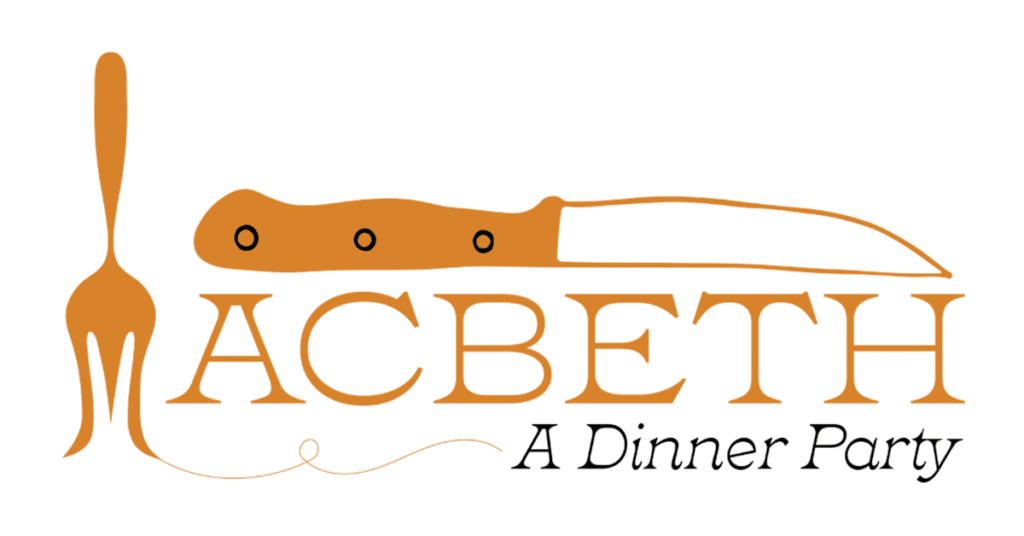 Macbeth: A Dinner Party Is A Feast Of Food and Classic Shakespeare