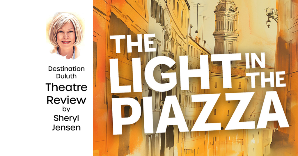 “The Light in the Piazza” Charms In a Soul-Touching Modern Musical