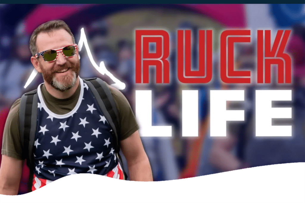 Ruck Life: Steps Toward Hope, Healing, and Brotherhood