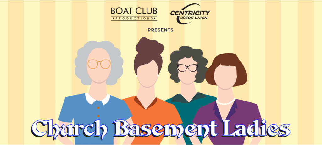 “Church Basement Ladies” serves up what you’ve been missing